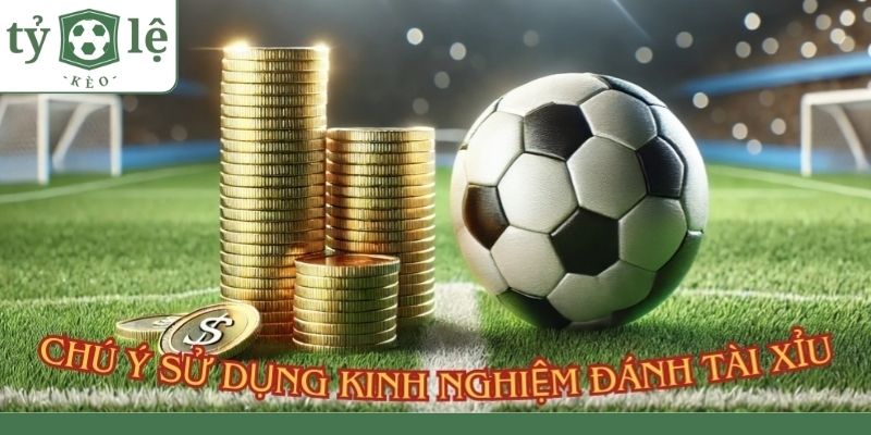 Những mẹo nhỏ khi đặt cược kèo tài xỉu hiệp 1